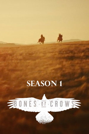 Bones of Crows 1. évad (2023-09-20) poszter