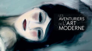 Les Aventuriers de l'art moderne kép