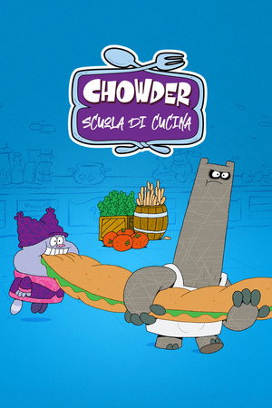 Chowder poszter