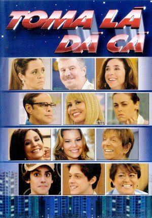 Toma Lá, Dá Cá poszter