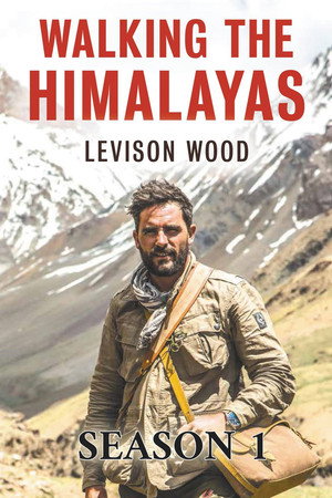 Walking the Himalayas 1. évad (2015-12-27) poszter