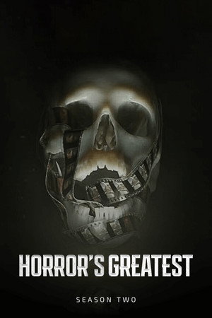 Horror's Greatest 2. évad (2024-12-31) poszter
