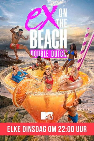 Ex on the Beach: Double Dutch 8. évad (2022-06-12) poszter