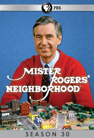Mister Rogers' Neighborhood 30. évad (2000-09-07) poszter