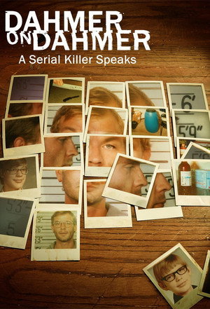 Dahmer on Dahmer: A Serial Killer Speaks poszter