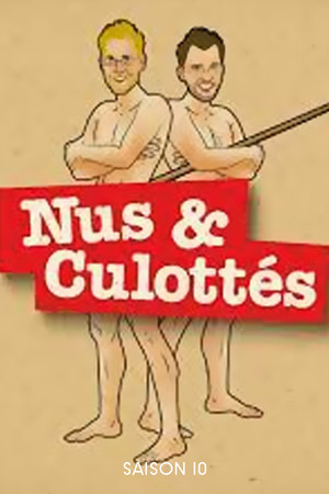 Nus et Culottés 10. évad (2022-07-04) poszter