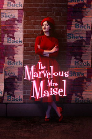A káprázatos Mrs. Maisel poszter