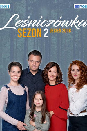 Leśniczówka 2. évad (2018-09-03) poszter