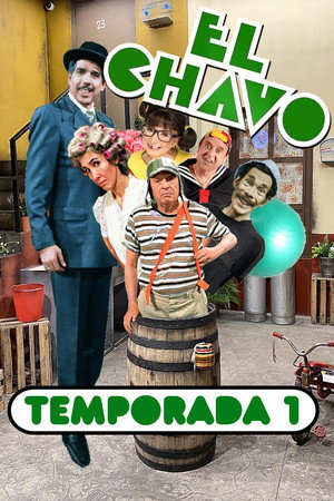 El Chavo del Ocho 1. évad (1973-02-26) poszter