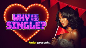 Why Are You Single? kép