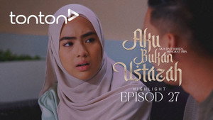 Aku Bukan Ustazah 1. évad Ep.27 27. epizód