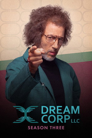 Dream Corp LLC 3. évad (2020-10-26) poszter