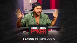 High Stakes Poker 14. évad Ep.9 9. epizód