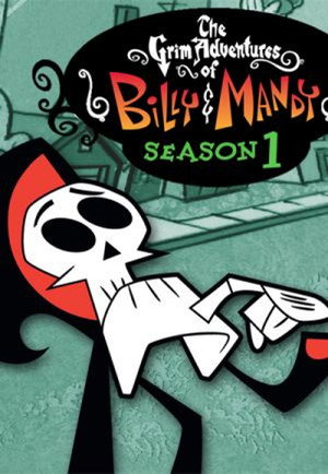 Billy és Mandy kalandjai a kaszással 1. évad (2001-08-24) poszter