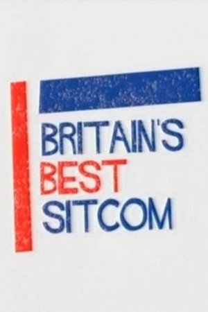 Britain's Best Sitcom 1. évad (2004-01-10) poszter