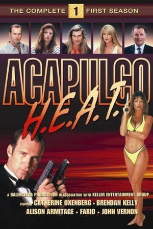 Acapulco akciócsoport 1. évad (1993-09-28) poszter