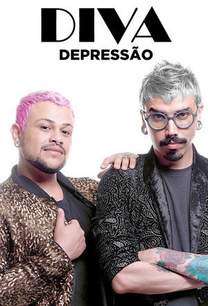 Diva Depressão 1. évad (2015-12-19) poszter