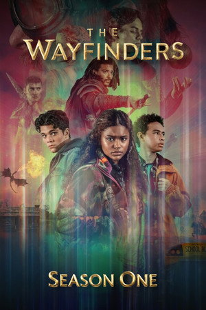 The Wayfinders 1. évad (2025-04-28) poszter