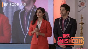 MTV Nishedh 1. évad Ep.13 13. epizód