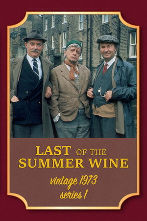 Last of the Summer Wine 1. évad (1973-01-04) poszter