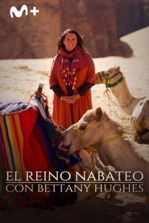 Bettany Hughes' Lost Worlds: The Nabataeans 1. évad (2025-03-28) poszter