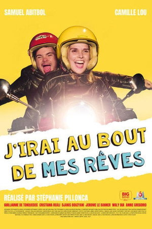 J'irai au bout de mes rêves poszter