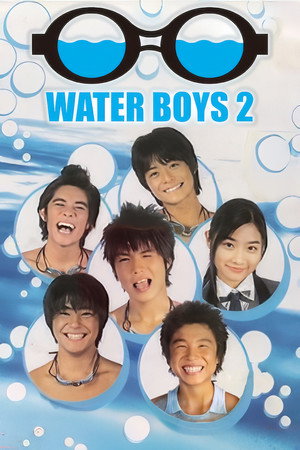 WATER BOYS 2. évad (2004-07-06) poszter