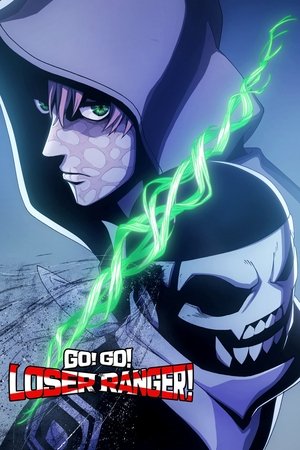 Go! Go! Loser Ranger! poszter