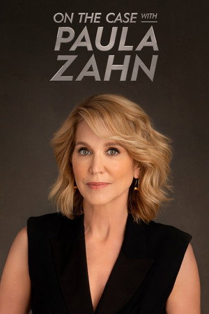 On the Case with Paula Zahn 23. évad (2021-08-08) poszter