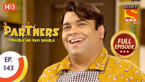 Partners - Trouble Ho Gayi Double 1. évad Ep.143 143. epizód