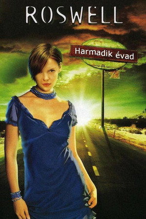Roswell 3. évad (2001-10-09) poszter