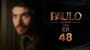 Paulo, o Apóstolo 1. évad Ep.48 48. epizód