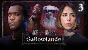 Age of Umbra: Sallowlands 1. évad Ep.3 3. epizód