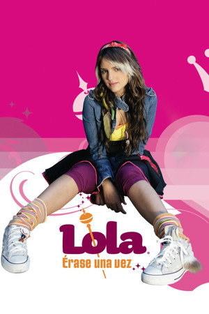 Lola... Érase Una Vez poszter