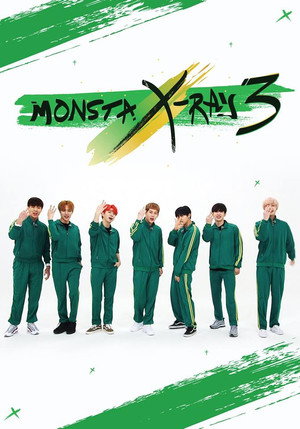 MONSTA X-RAY 3. évad (2018-06-28) poszter