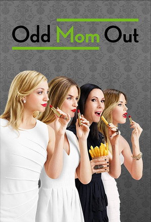 Odd Mom Out poszter