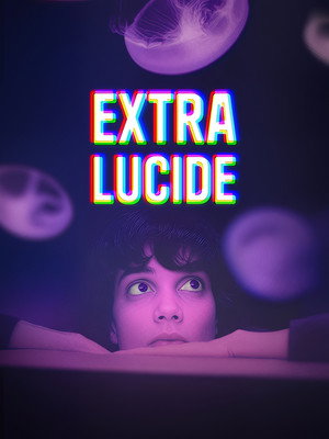 Extra-Lucide poszter
