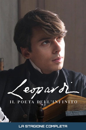 Leopardi - Il poeta dell'infinito 1. évad (2025-01-07) poszter
