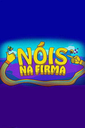 Nóis na Firma poszter
