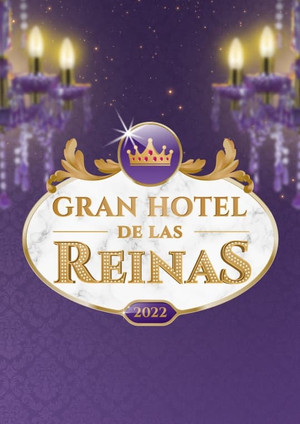 Gran Hotel de las Reinas 2. évad (2023-01-08) poszter