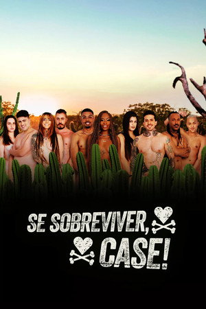 Se Sobreviver, Case 3. évad (2022-07-04) poszter