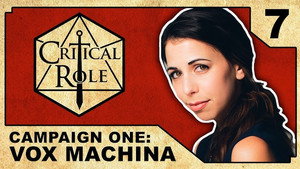 Critical Role 1. évad Ep.7 7. epizód