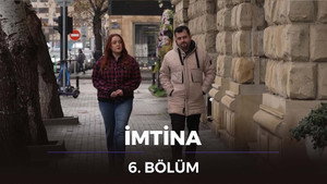 İmtina 1. évad Ep.6 6. epizód
