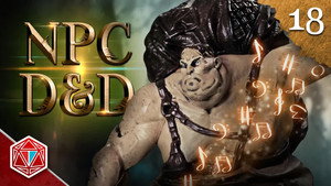 Epic NPC Man: Dungeons & Dragons 3. évad Ep.18 18. epizód
