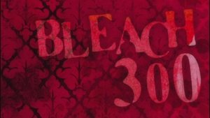 Bleach 1. évad Ep.300 300. epizód