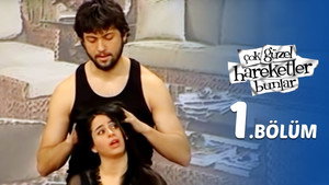 Çok Güzel Hareketler Bunlar 1. évad Ep.1 1. epizód