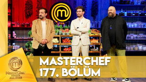 MasterChef Türkiye 6. évad Ep.177 177. epizód