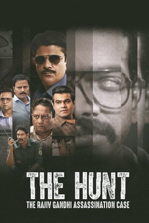 The Hunt: The Rajiv Gandhi Assassination Case poszter