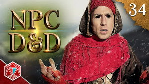 Epic NPC Man: Dungeons & Dragons 3. évad Ep.34 34. epizód