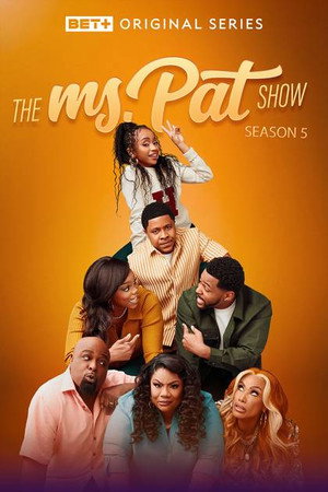The Ms. Pat Show 5. évad (2026-01-07) poszter